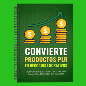 Convierte Productos PLR en Negocios Lucrativos